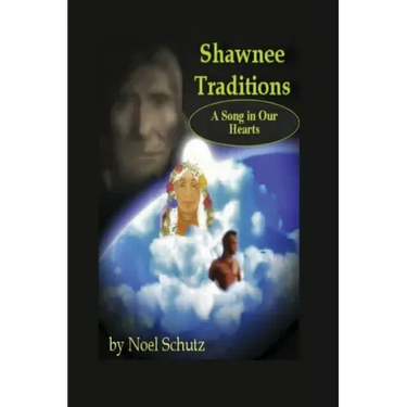 Shawnee Traditions: A Song in Our Hearts