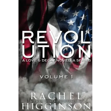 Love and Decay: Revolution, Volume One