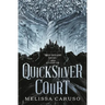 The Quicksilver Court