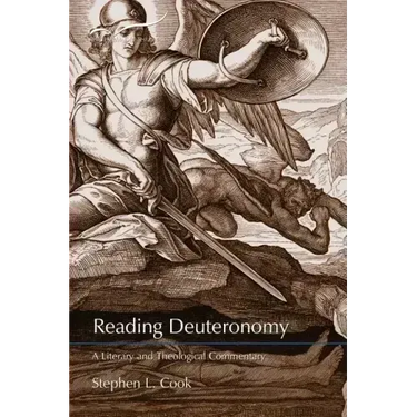 Reading Deuteronomy: A Literary and Theological Commentary