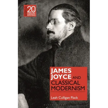 James Joyce and Classical Modernism