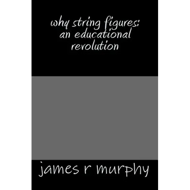 why string figures: an educational revolution