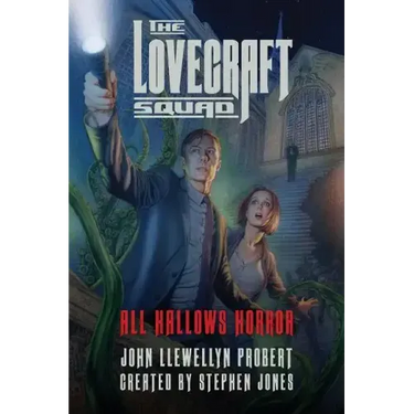 The Lovecraft Squad: All Hallows Horror