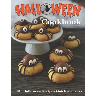 Halloween Cookbook: 300+ Halloween Recipes Quick and easy
