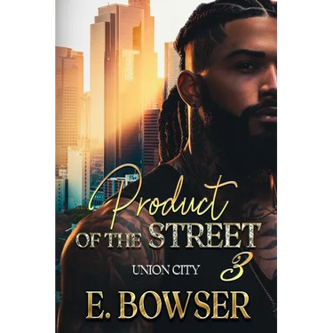 Product Of The Street Union City Book 3