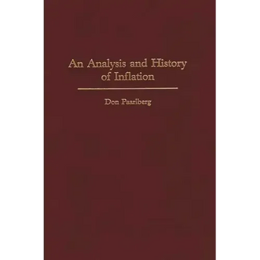An Analysis and History of Inflation