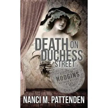 Death on Duchess Street: Detective Hodgins Victorian Mystery Book #2