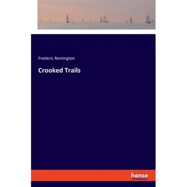 Crooked Trails