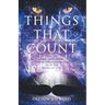 Things That Count: Why the King James Bible Proves Itself Internally to Be the Word of God