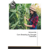 Corn Breeding for Drought Tolerance