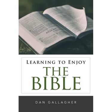 Learning to Enjoy the Bible