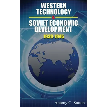 Western Technology and Soviet Economic Development 1930 to 1945