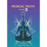 Musical Truth Volume 3