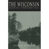 The Wisconsin: River of a Thousand Isles