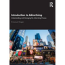 Introduction to Advertising: Understanding and Managing the Advertising Process
