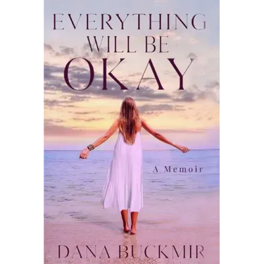 Everything Will Be Okay
