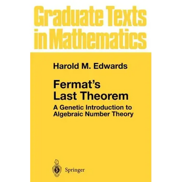 Fermat's Last Theorem: A Genetic Introduction to Algebraic Number Theory