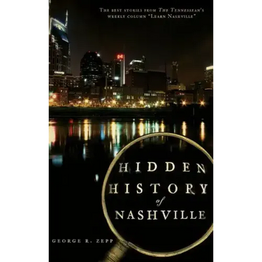 Hidden History of Nashville