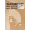 The San Antonio Missions and their System of Land Tenure