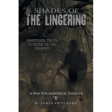 Shades of the Lingering: A New Psychological Thriller