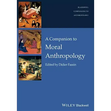 Companion to Moral Anthropolog