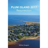 Plum Island 2017: The Resurrection