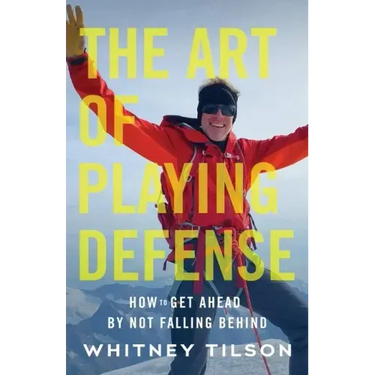 The Art of Playing Defense: How to Get Ahead by Not Falling Behind