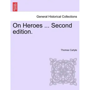 On Heroes ... Second Edition.