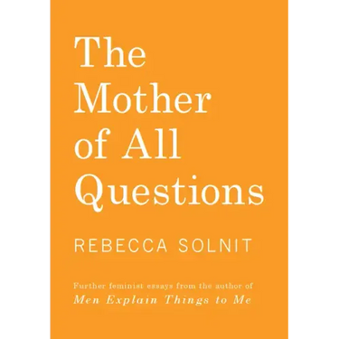 The Mother of All Questions