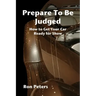 Prepare to be Judged: How to Get Your Car Ready for Show