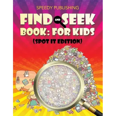 Find And Seek Book: For Kids (Spot It Edition)