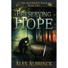 Preserving Hope (The Aliomenti Saga - Book 2)