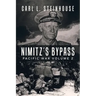 Nimitz's Bypass: Pacific War Volume 2