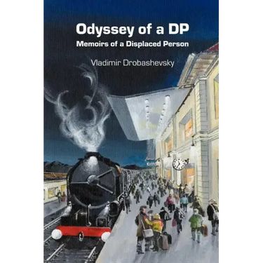 Odyssey of a DP: Memoirs of a Displaced Person