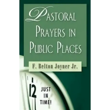 Just in Time! Pastoral Prayers in Public Places