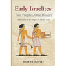 Early Israelites: Two Peoples, One History