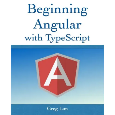 Beginning Angular with Typescript (updated to Angular 9)
