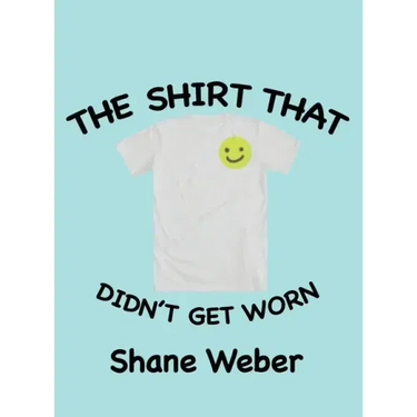 The Shirt that Didn't Get Worn