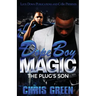 Dope Boy Magic: The Plug's Son