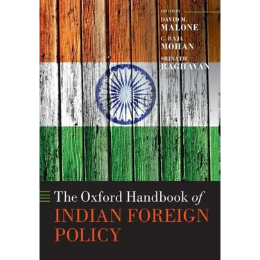The Oxford Handbook of Indian Foreign Policy