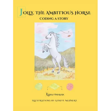 Jolly, the Ambitious Horse: Coding a story