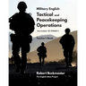 Military English: Tactical and Peacekeeping Operations: Teacher's Book