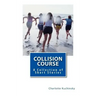Collision Course