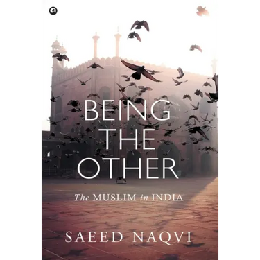 Being the Other: The Muslim in India