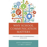 Why School Communication Matters: Strategies From PR Professionals