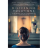 Discerning Vocations to the Apostolic Life, the Contemplative Life, and the Eremitic Life