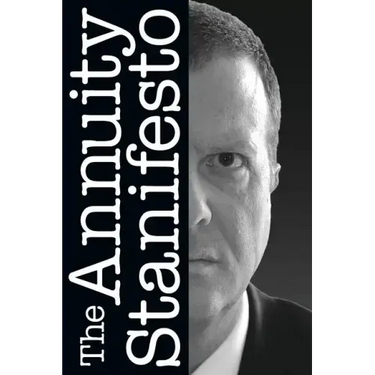 The Annuity Stanifesto