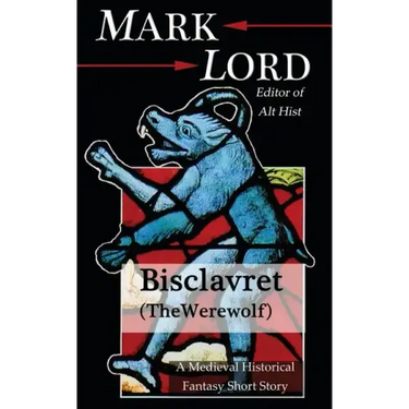 Bisclavret (The Werewolf)