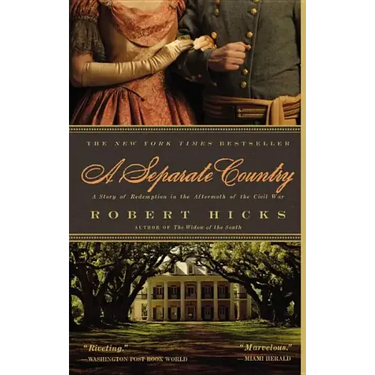 A Separate Country: A Story of Redemption in the Aftermath of the Civil War