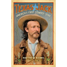Texas Jack: America's First Cowboy Star